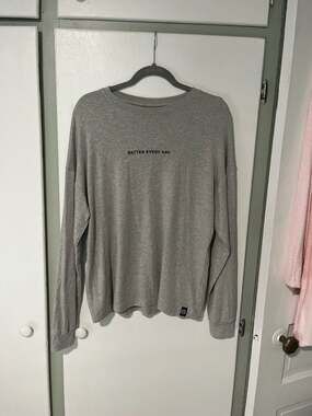 Better Every Day Grey Long Sleeve Graphic Tee